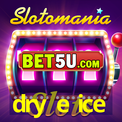 dry e ice